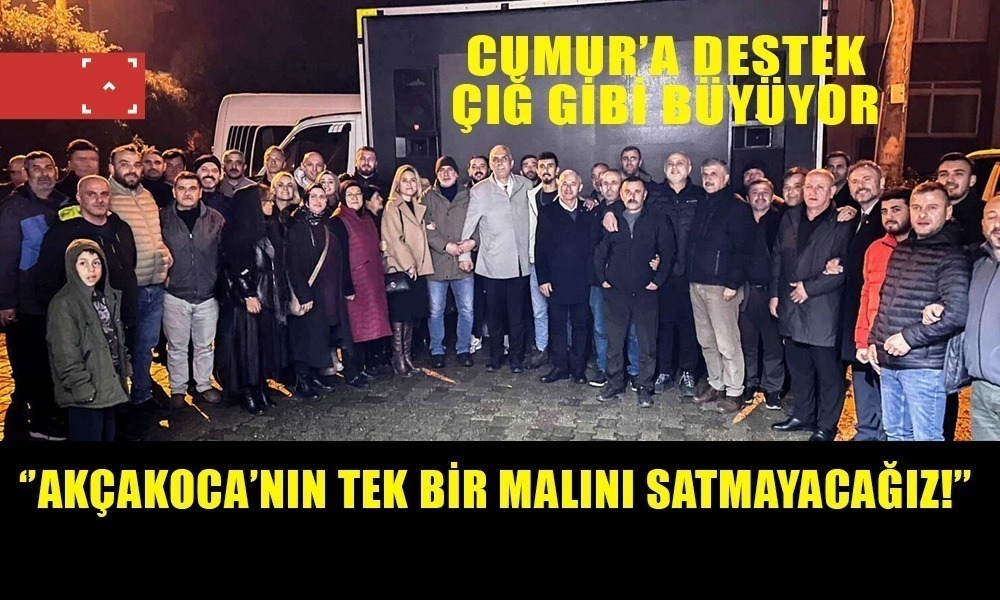 OSMAN CUMUR’A DESTEK ÇIĞ GİBİ BÜYÜYOR